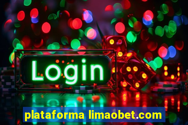 plataforma limaobet.com